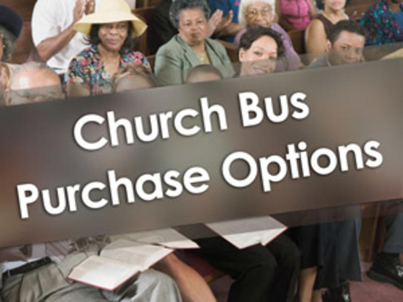 Reflect Before Purchasing a Church Bus